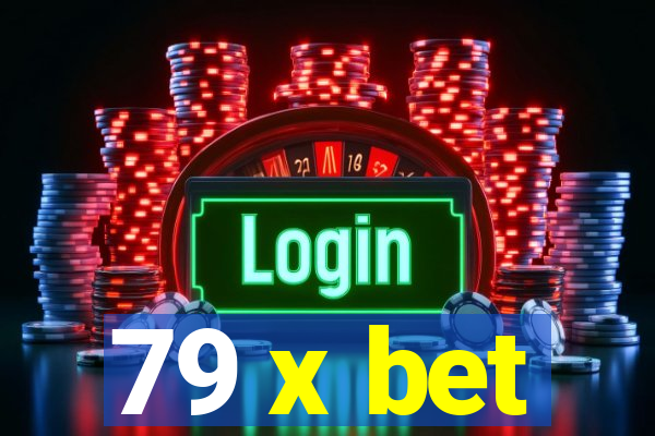 79 x bet